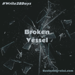 Broken Vessel