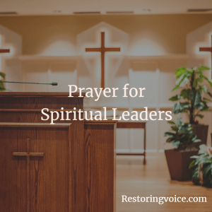 Title graphic of pulpit with cross in the background for #RestoringVoice #PrayerforSpiritualLeaders