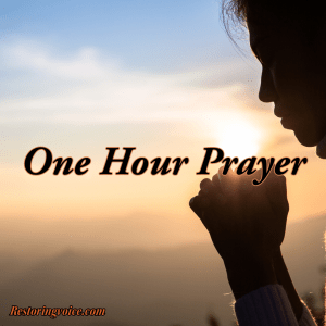 One Hour Prayer, Restoring Voice